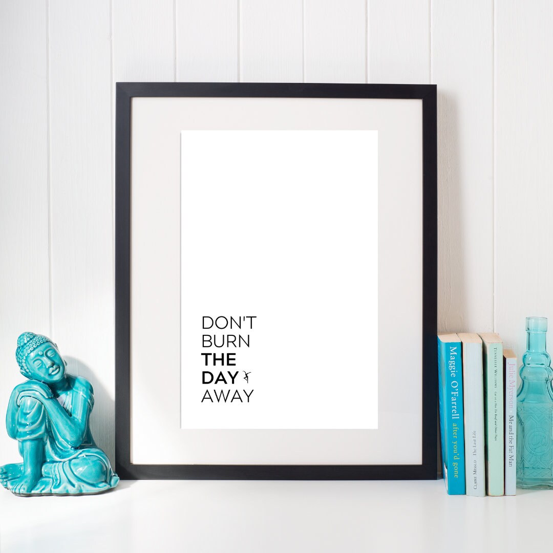 Pig - Don't Burn the Day | Dave Matthews Band Lyrics | Printable Art | Digital Print at Home | Wall Art